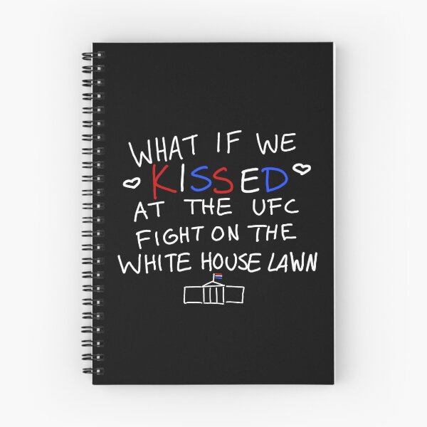 Item preview, What if we kissed at the White House designed and sold by Cassie McKnight.