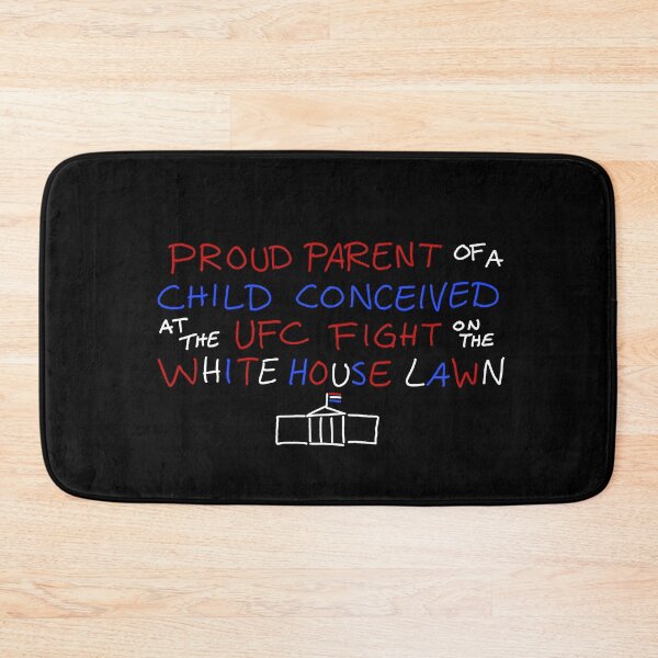 Item preview, Proud Parent of a Child Conceived at the White House designed and sold by Cassie McKnight.