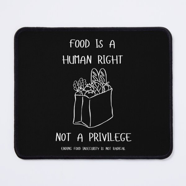 Item preview, Food Is A Human Right designed and sold by Fawny Little Things.