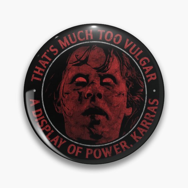 Item preview, Vulgar A Display Of Power The Exorcist 1973 Distressed designed and sold by Power Up Prints.