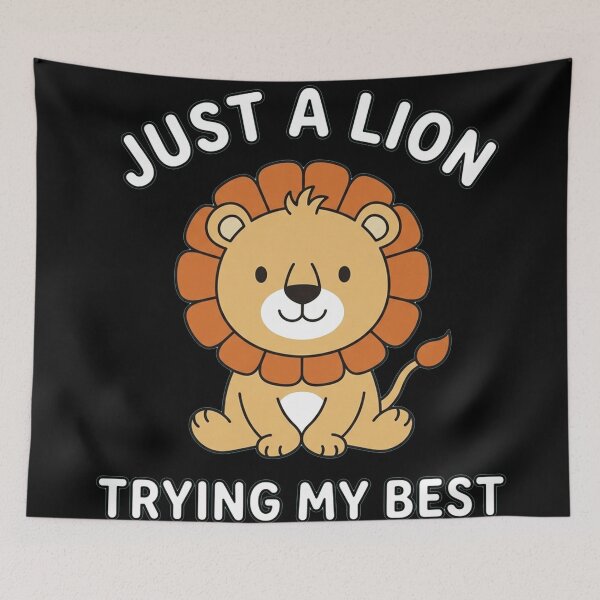 Item preview, Just A Lion Trying My Best Funny Cute Lion designed and sold by Owcomm.