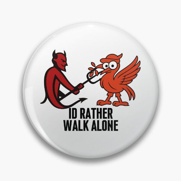 Item preview, ID RATHER WALK ALONE FUNNY FOOTBALL MEME designed and sold by urchoice002.
