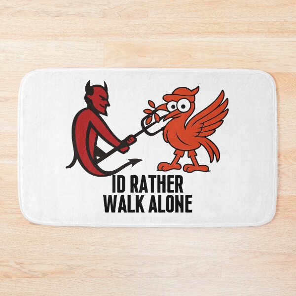 Item preview, ID RATHER WALK ALONE FUNNY FOOTBALL MEME designed and sold by urchoice002.