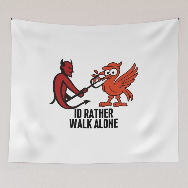 Item preview, ID RATHER WALK ALONE FUNNY FOOTBALL MEME designed and sold by urchoice002.