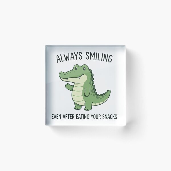 Item preview, Always Smiling Even After Eating Your Snacks Funny Crocodile designed and sold by Owcomm.