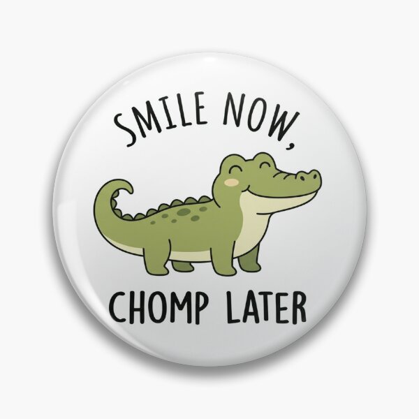 Item preview, Smile Now Chomp Later Funny Alligator Cute Crocodile Humor designed and sold by Owcomm.