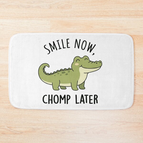 Item preview, Smile Now Chomp Later Funny Alligator Cute Crocodile Humor designed and sold by Owcomm.