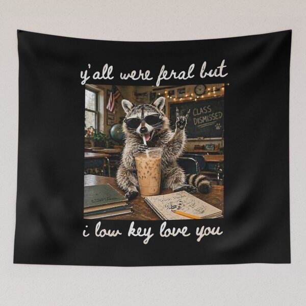 Item preview, Y'all Were Feral But Low Key Love You Teacher Raccoon Funny Gift designed and sold by Ali-printshop.