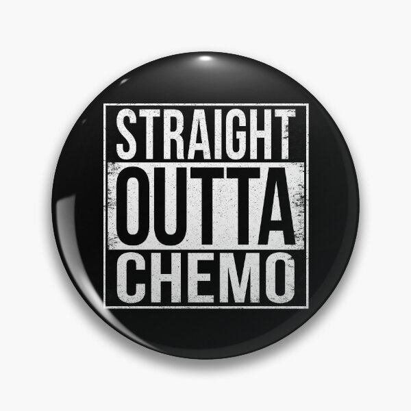 Item preview, STRAIGHT OUTTA CHEMO designed and sold by Bruiserstang.