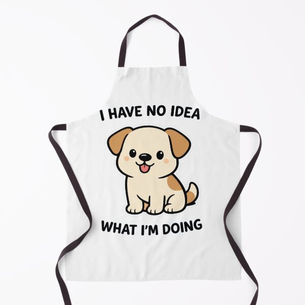 Item preview, I Have No Idea What I'm Doing Funny Cute Puppy Dog Humor designed and sold by Owcomm.