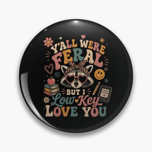 Item preview, Y'all Were Feral But Low Key Love You Funny Retro Teacher Raccoon designed and sold by Ali-printshop.