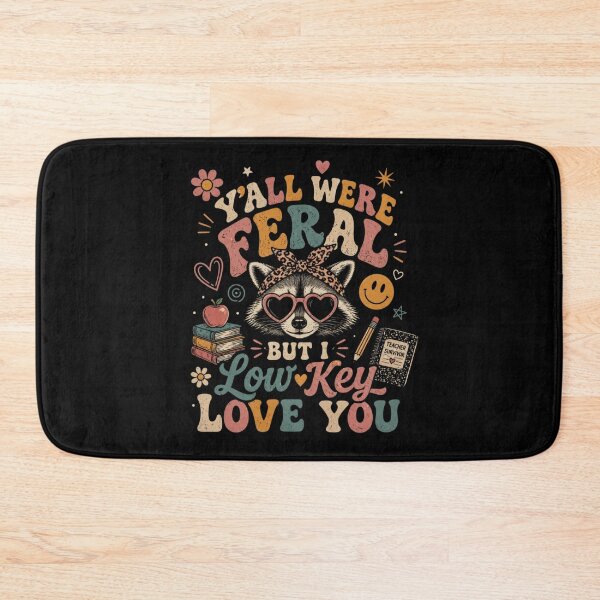 Item preview, Y'all Were Feral But Low Key Love You Funny Retro Teacher Raccoon designed and sold by Ali-printshop.