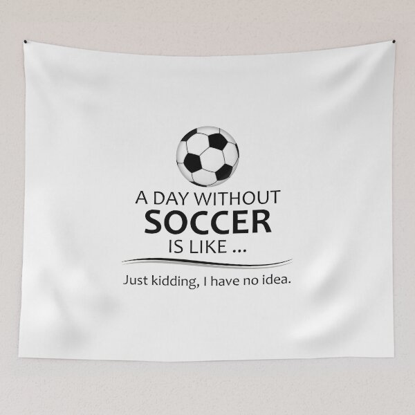 Item preview, Soccer Player - A Day Without Soccer Funny Gift Ideas for Football Futbol and Soccer Players Coaches and Fans designed and sold by merkraht.
