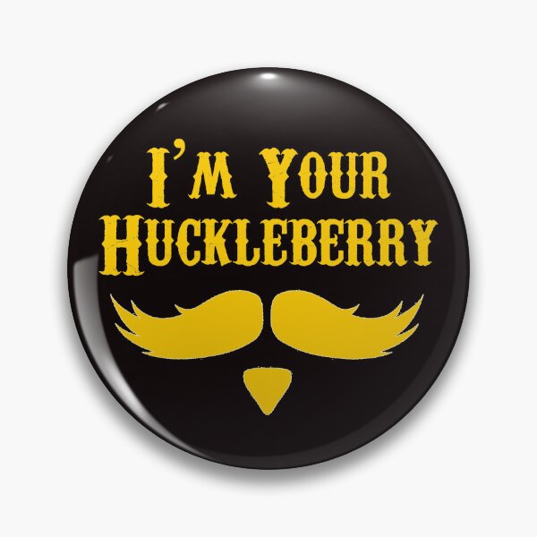 Item preview, I'm Your Huckleberry - Just Say When - Funny Tombstone Movie Line designed and sold by merkraht.