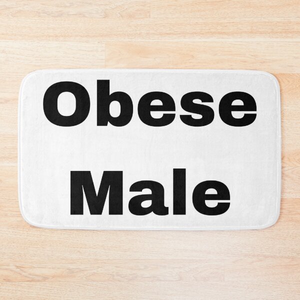 Item preview, Obese Male designed and sold by tasteful-art.