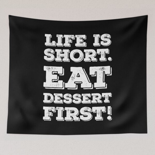 Item preview, Life is short. Eat dessert first! Optimism clever designed and sold by Helen-Storm.