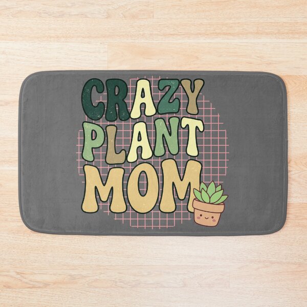 Item preview, Mothers Day Crazy Plant Mom — Funny Plant Lover Gardening Lover Gift for Plant Moms designed and sold by Im-Ara.