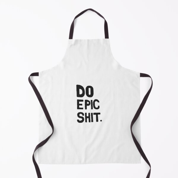 Item preview, Do Epic Shit. designed and sold by ConcreteSaint.