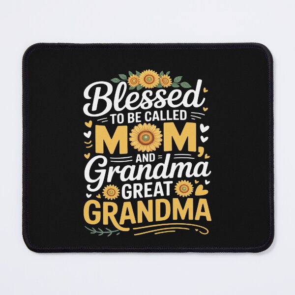Item preview, Blessed To Be Called Mom Grandma Great Grandma Mother's Day designed and sold by VinhSinh.