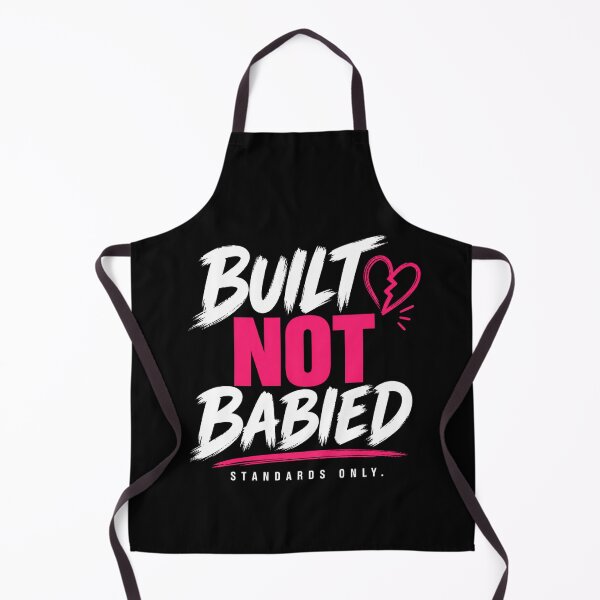 Item preview, Built Not Babied Standards Only Shirt designed and sold by StoryInCode.