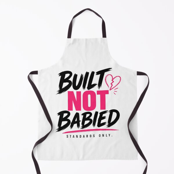 Item preview, Built Not Babied Standards Only Shirt designed and sold by StoryInCode.