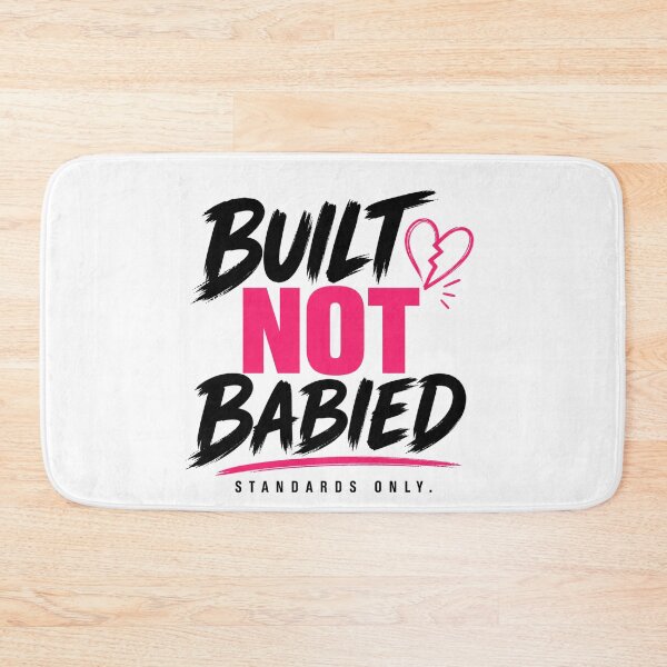 Item preview, Built Not Babied Standards Only Shirt designed and sold by StoryInCode.