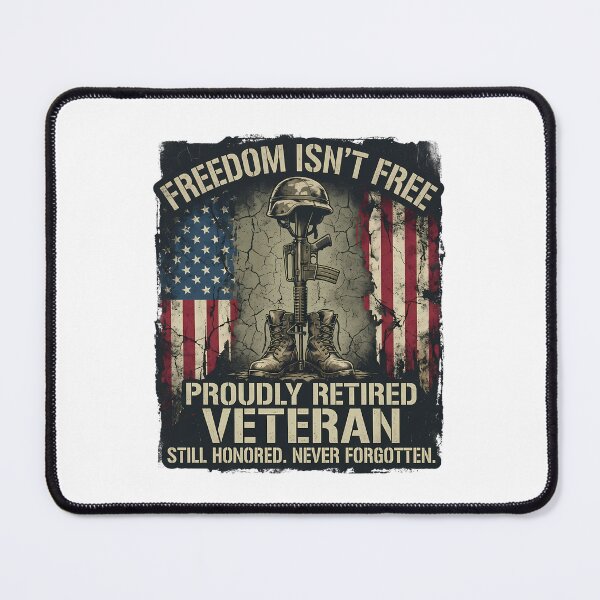Item preview, Freedom Isn't Free Veteran Proudly Retired Honored designed and sold by chattsuede.