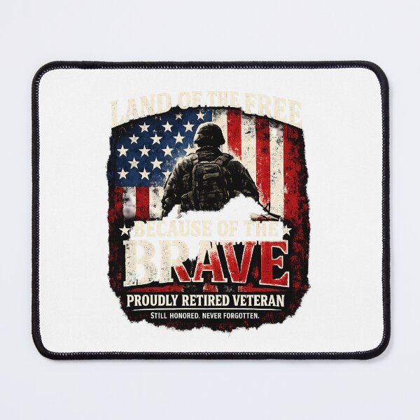 Item preview, Retired Veteran Still Honored: Land Of The Free Because Of The Brave designed and sold by chattsuede.
