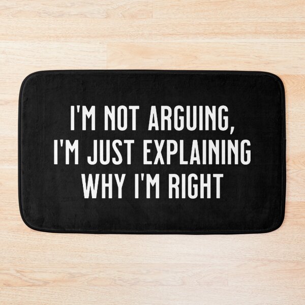 Item preview, I'm not arguing  designed and sold by janetvarney.