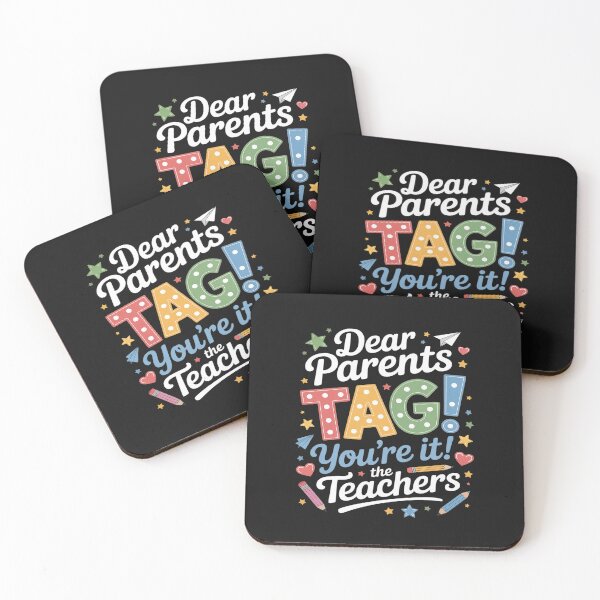 Item preview, Dear Parents Tag You're It Love Teachers School  designed and sold by AvenStudioCo.