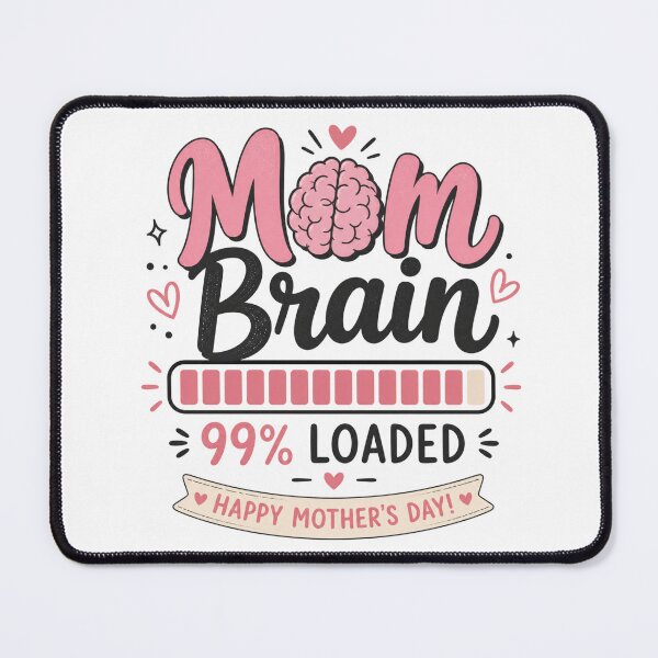 Item preview, Mom Brain 99% Loaded Funny Mother’s Day Design | Tired Mom Humor Gift designed and sold by Denskie.
