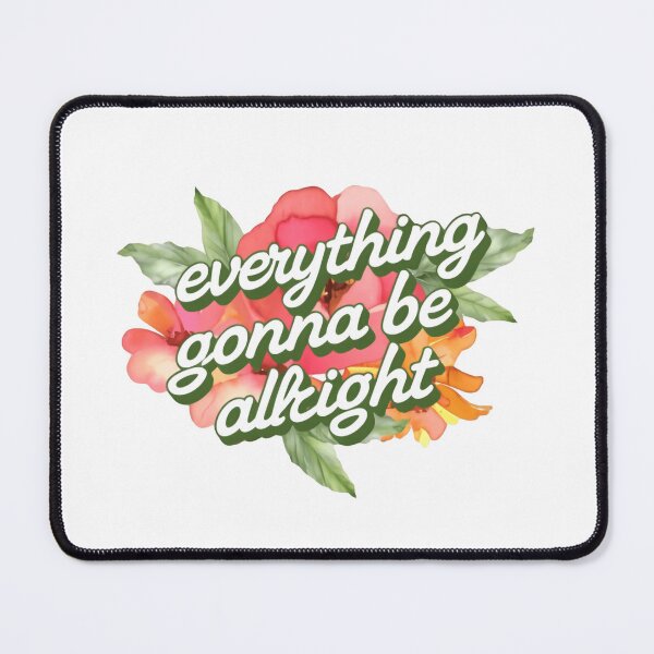 Item preview, Every Little Thing Is Gonna Be Alright Smile Trust Bloom designed and sold by RetroMini2026.