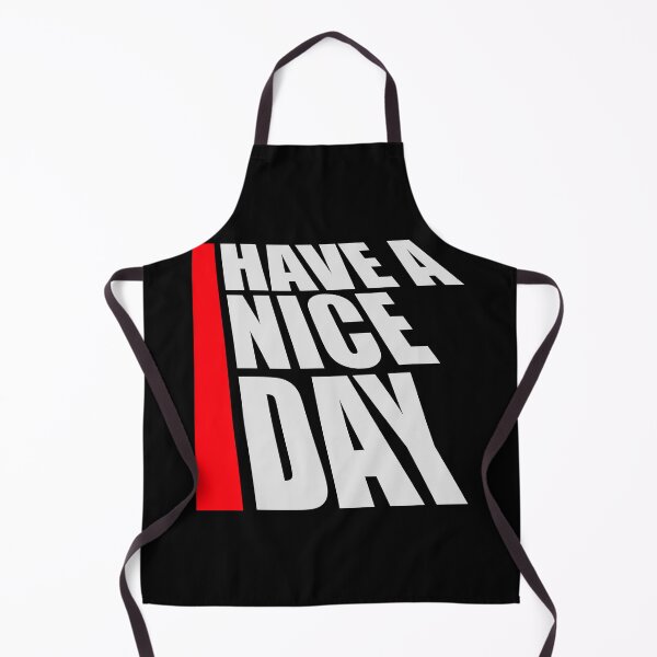 Item preview, Have A Nice Day Funny Sarcastic Passive Aggressive Quote designed and sold by shirt-o-mat.