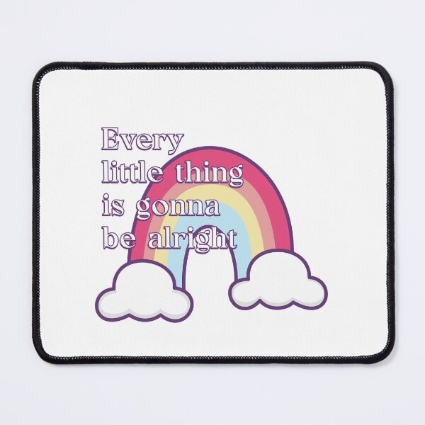 Item preview, Every Little Thing Is Gonna Be Alright Calm Hope Rise designed and sold by RetroMini2026.
