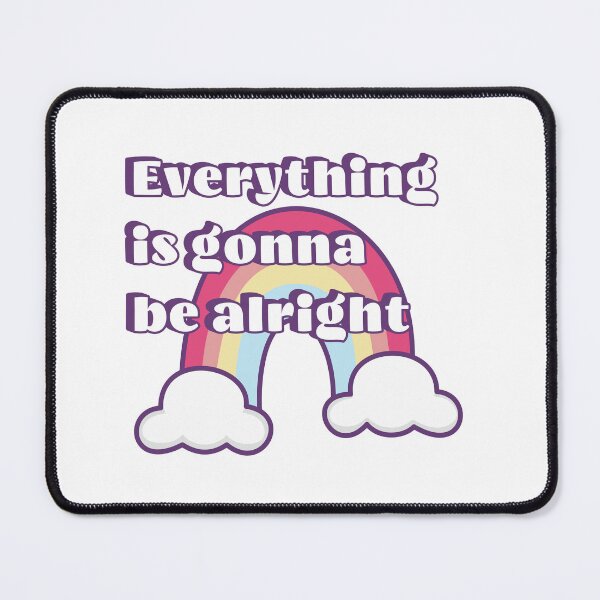 Item preview, Every Little Thing Is Gonna Be Alright Calm Hope Rise designed and sold by RetroMini2026.