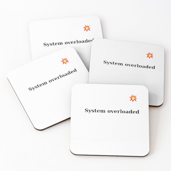 Item preview, Funny message - system overloaded  designed and sold by SimpleDesign111.