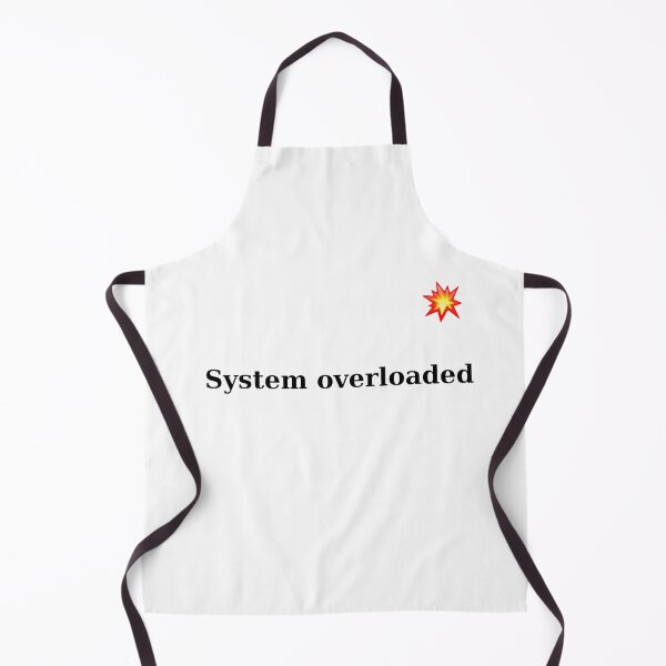 Item preview, Funny message - system overloaded  designed and sold by SimpleDesign111.