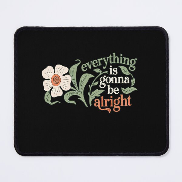 Item preview, Every Little Thing Is Gonna Be Alright Brave Glow Smile designed and sold by RetroMini2026.