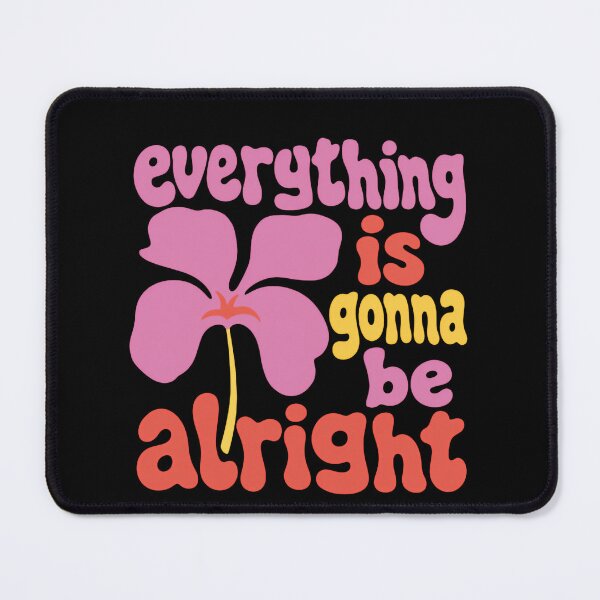 Item preview, Every Little Thing Is Gonna Be Alright Light Hope Bloom designed and sold by RetroMini2026.