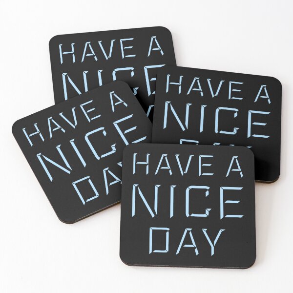 Item preview, Have A Nice Day Funny Sarcastic Passive Aggressive Quote designed and sold by shirt-o-mat.