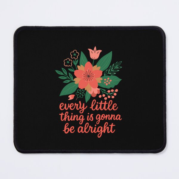 Item preview, Every Little Thing Is Gonna Be Alright Dream Light Bloom designed and sold by RetroMini2026.