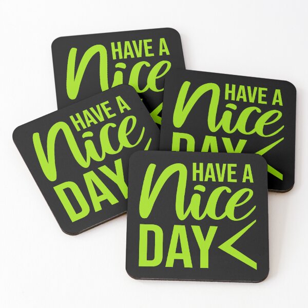 Item preview, Have A Nice Day Funny Sarcastic Passive Aggressive Quote designed and sold by shirt-o-mat.