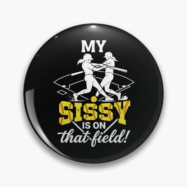 Item preview, Proud Softball Sister My Sissy Is On That Field designed and sold by KroghDs.
