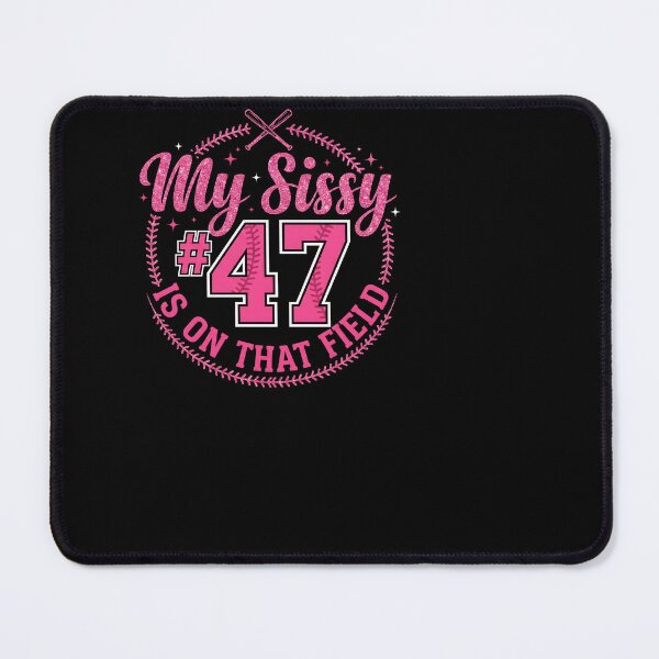 Item preview, Softball Sister My Sissy Is On That Field designed and sold by KroghDs.