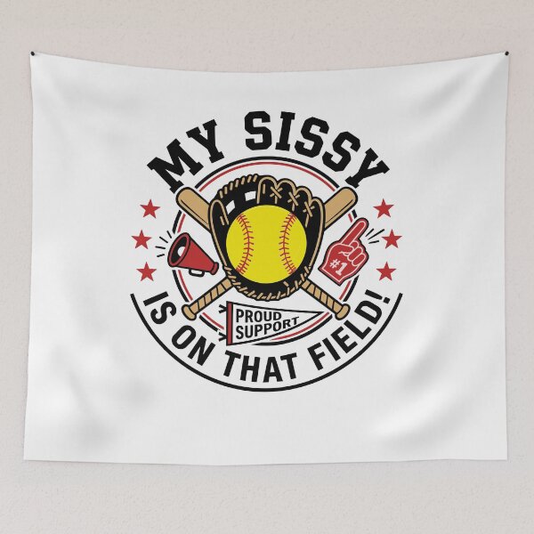 Item preview, Softball Sister My Sissy Is On That Field designed and sold by KroghDs.