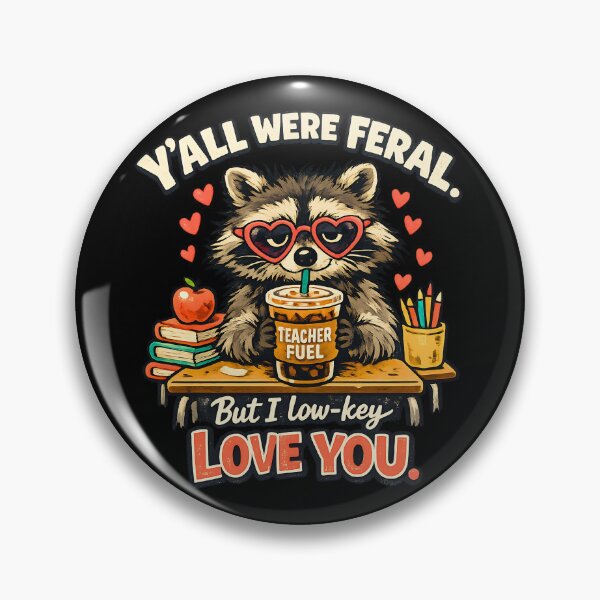 Item preview, Y’all Were Feral But I Low Key Love You Funny Teacher Raccoon Shirt designed and sold by LunaMagicStudio.