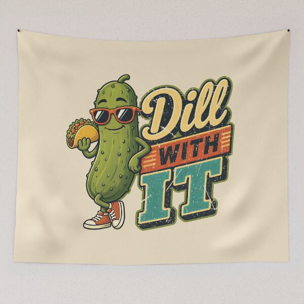 Item preview, Dill With It Funny Pickle Taco Retro Design designed and sold by samah82.