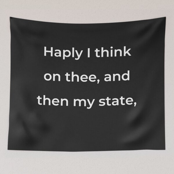 Item preview, "Haply I think on thee, and then my state," - print white designed and sold by ariksworld.