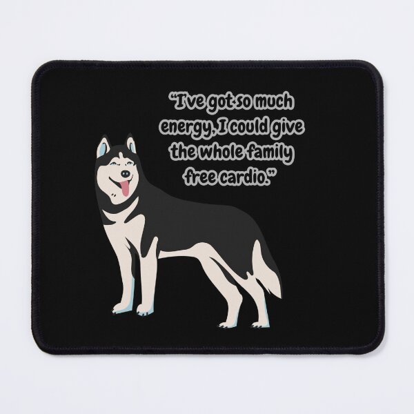 Item preview, Husky design, the most energetic dog in the world designed and sold by geekmania48.