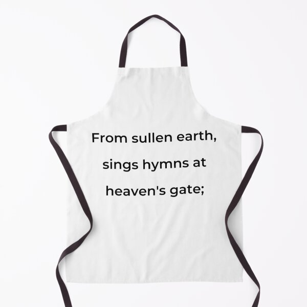 Item preview, "From sullen earth, sings hymns at heaven's gate;" - print black designed and sold by ariksworld.